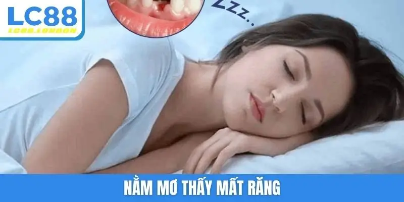 nằm mơ thấy mất răng