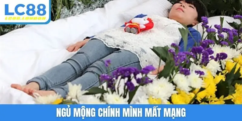 Ngủ mộng chính mình mất mạng