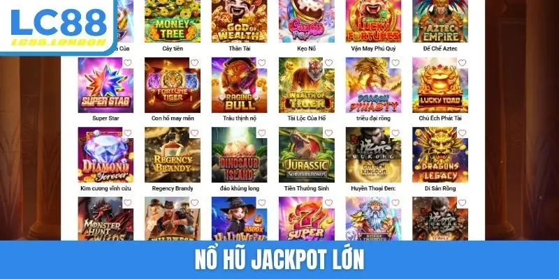 nổ hũ jackpot lớn