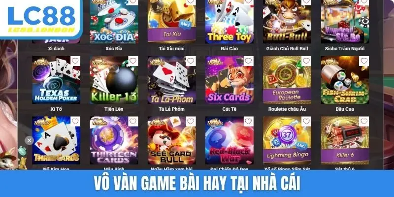 Vô vàn game bài hay tại nhà cái